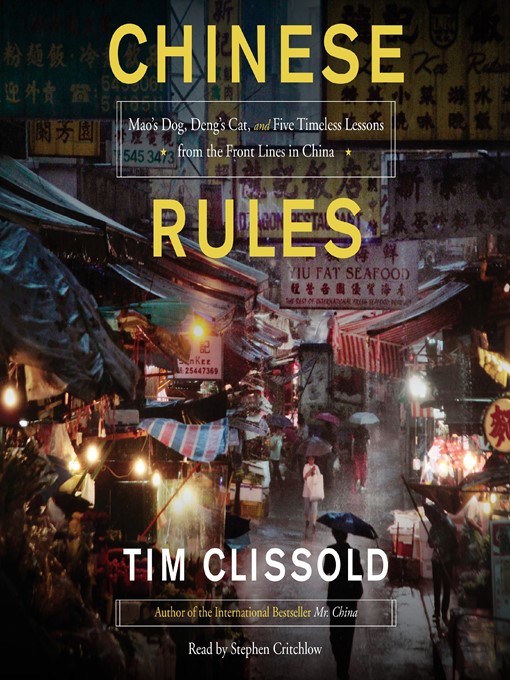Title details for Chinese Rules by Tim Clissold - Available